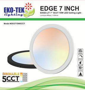 EKO-TEK EDGE-LIT 7" 5CCT 15W LED CEILING LIGHT #EK0715W5CCT